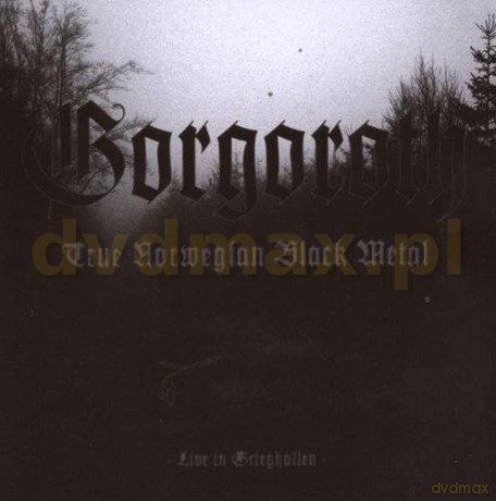 Gorgoroth: True Norwegian Black Metal [CD]