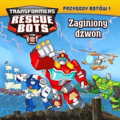 Transformers Rescue Bots Przygody Botów 1 [KSIĄŻKA]