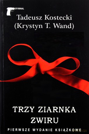 Trzy ziarnka żwiru - Tadeusz Kostecki [KSIĄŻKA]