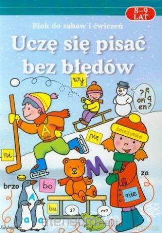 Uczę się pisać bez błędów 8-9 lat [KSIĄŻKA]