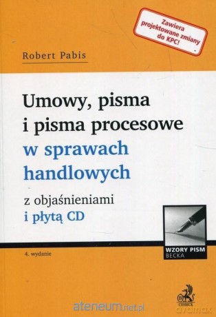 Umowy pisma i pisma procesowe w sprawach - Robert Pabis [KSIĄŻKA]