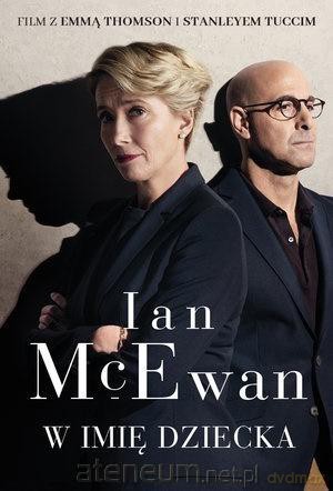 W imię dziecka - Ian McEwan [KSIĄŻKA]