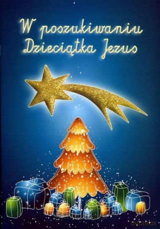 W poszukiwaniu Dzieciątka Jezus - Lilia Olszewska [KSIĄŻKA]