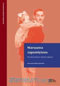 Warszawa zapamiętana - Magda Szymańska [KSIĄŻKA]