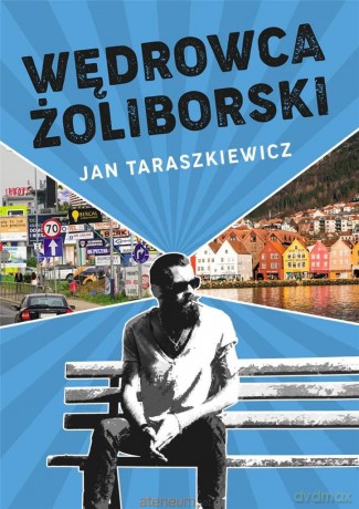 Wędrowca żoliborski - Jan Taraszkiewicz [KSIĄŻKA]