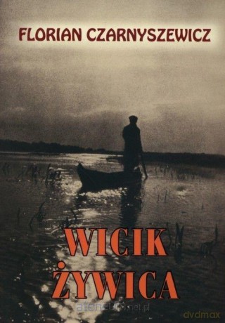 Wicik Żywica - Florian Czarnyszewicz [KSIĄŻKA]