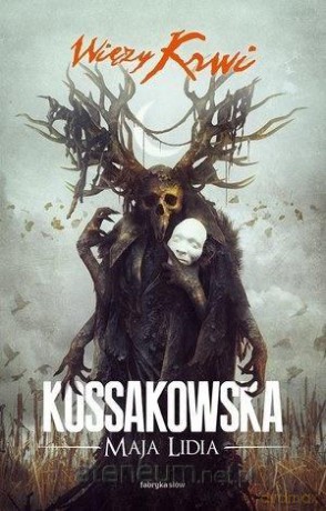 Więzy krwi - Maja Lidia Kossakowska [KSIĄŻKA]