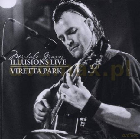 Michale Graves: Illusions Live - Viretta Park [CD]