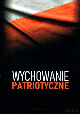 Wychowanie patriotyczne - Piotr Tomasz Goliszek [KSIĄŻKA]