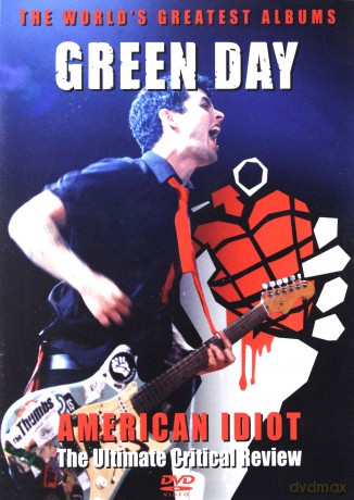 Green Day: American Idiot (Ultimate Critical Review) [DVD]