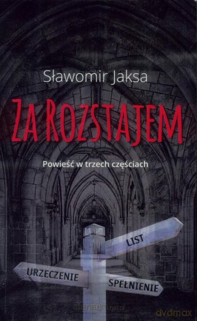 Za rozstajem - Sławomir Jaksa [KSIĄŻKA]