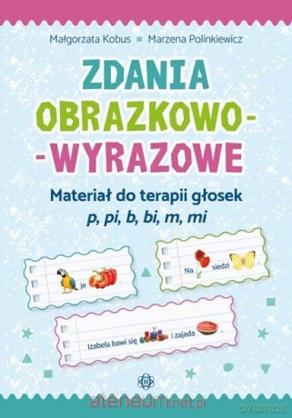 Zadania obrazkowo-wyrazowe - Małgorzata Kobus, Marzena Polinkiewicz [KSIĄŻKA]