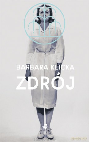 Zdrój - Barbara Klicka [KSIĄŻKA]