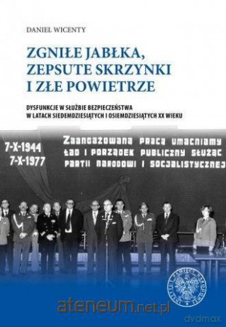 Zgniłe jabłka, zepsute skrzynki i złe powietrze - Daniel Wicenty [KSIĄŻKA]
