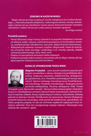 Zielarskie kuracje na 100 dolegliwości seniorów - Zbigniew Przybylak [KSIĄŻKA]