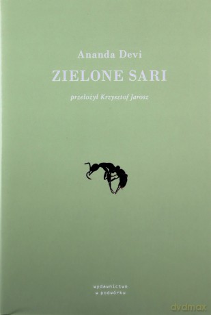 Zielone sari - Devi Ananda [KSIĄŻKA]