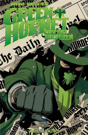 Zielony szerszeń T. 2 Narodziny złoczyńcy - Mark Waid [KOMIKS]