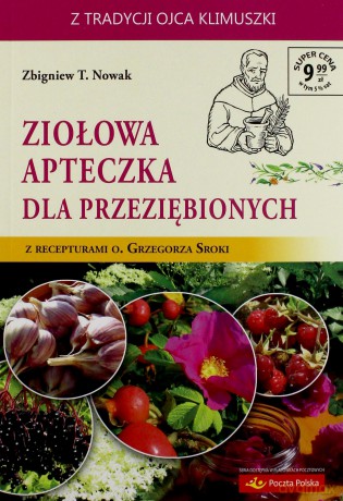 Ziołowa apteczka dla przeziębionych (Tom 8) - Zbigniew T. Nowak [KSIĄŻKA]