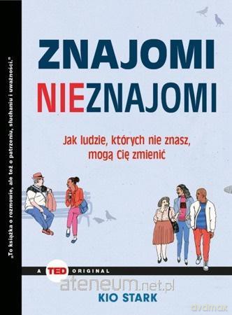Znajomi nieznajomi - Kio Stark [KSIĄŻKA]