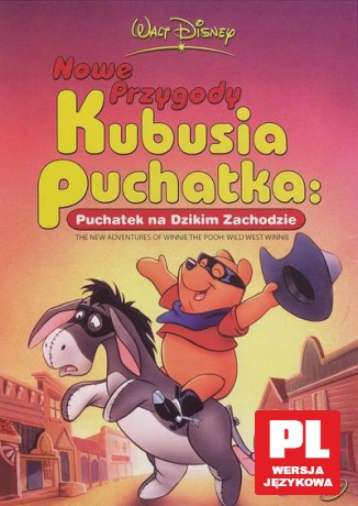 Nowe przygody Kubusia Puchatka: Puchatek na dzikim zachodzie (Disney) (Kubuś Puchatek) [DVD]
