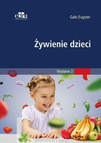 Żywienie dzieci - Gabi Eugster [KSIĄŻKA]