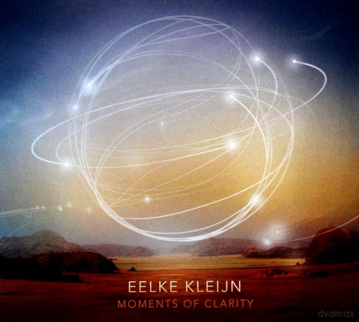 Eelke Kleijn: Moments of Clarity [CD]