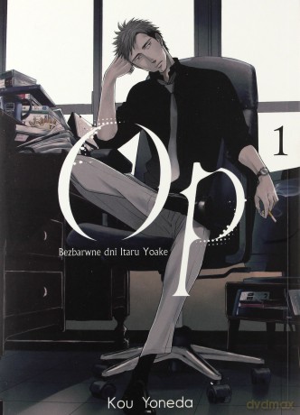 Op: Bezbarwne dni Itaru Yoake (Tom 1) - Kou Yoneda [KOMIKS]