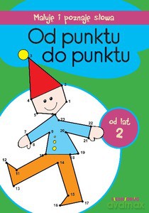 Od punktu do punktu Maluję i poznaję Słowa [KSIĄŻKA]