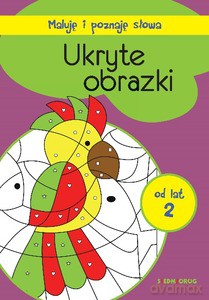 Ukryte obrazki Maluję i poznaję słowa [KSIĄŻKA]