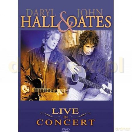 Hall & Oates: Live In Concert [DVD]