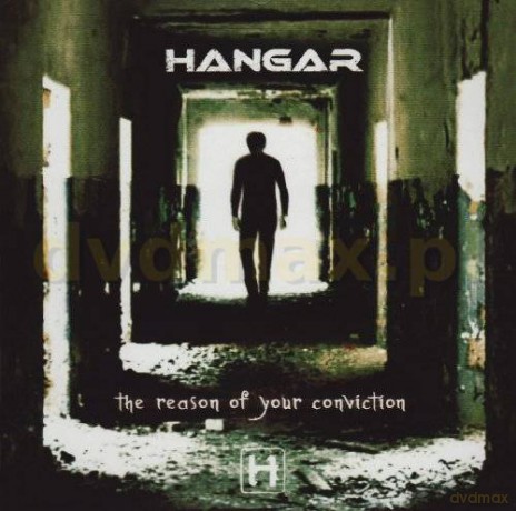 Hangar: The Reson Of Your Conviction [CD]