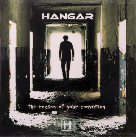 Hangar: The Reson Of Your Conviction [CD]