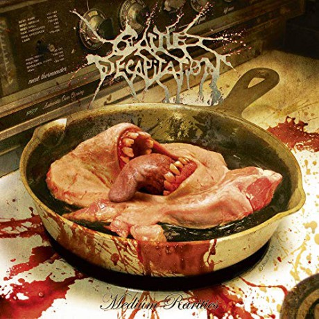 Cattle Decapitation: Medium Rarities (Limited) (digipack) [CD]