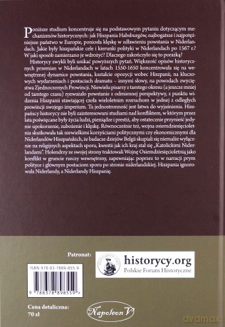 Armia Flandrii i hiszpańska droga 1567-1659. Przyczyny hiszpańskich zwycięstw i porażek w niderlandach - Geoffrey Parker [KSIĄŻKA]
