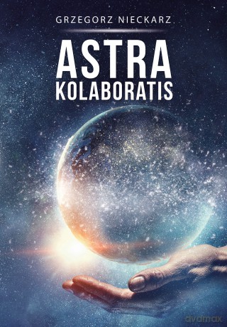 Astra kolaboratis - Grzegorz Nieckarz [KSIĄŻKA]