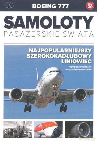 Boeing 777. Samoloty pasażerskie świata [KSIĄŻKA]