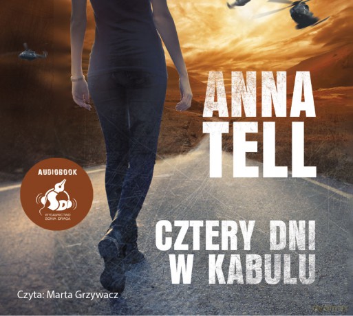 Cztery dni w Kabulu - Anna Tell [AUDIOBOOK]