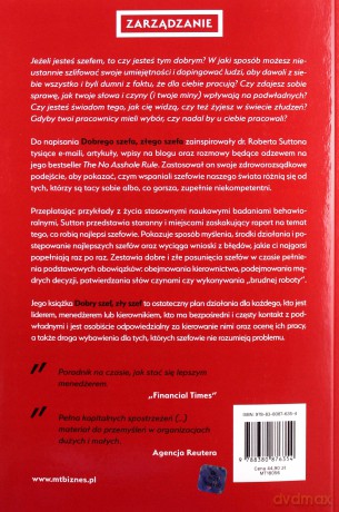 Dobry szef. Zły szef. Jak być najlepszym i uczyć się od najgorszych - Robert I. Sutton [KSIĄŻKA]