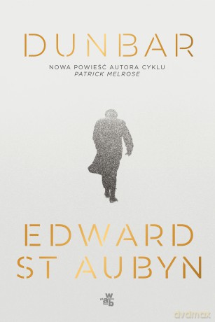 Dunbar - Edward St Aubyn [KSIĄŻKA]