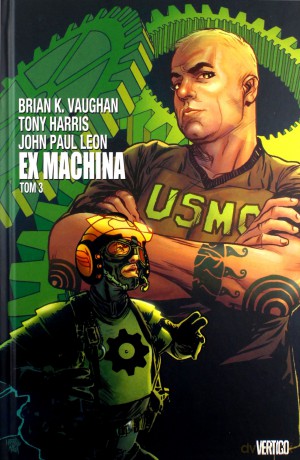 Ex machina (Tom 3) - Brian K. Vaughan, Tony Harris, John Paul Leon [KOMIKS]