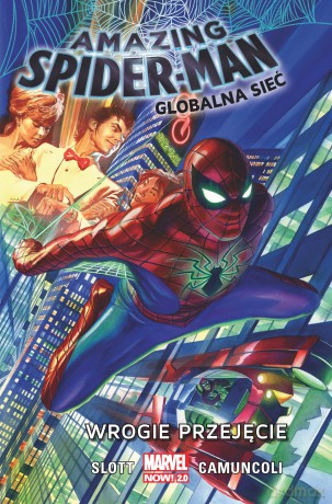 Globalna sieć. Wrogie przejęcie Amazing Spider-man (Tom 1) - Dan Slott, Giuseppe Camuncoli [KOMIKS]