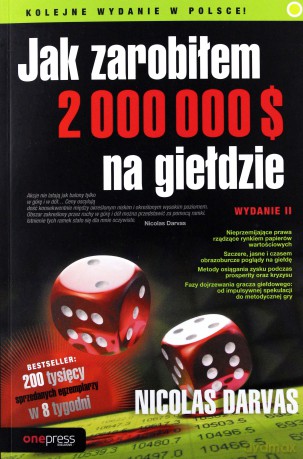 Jak zarobiłem 2 000 000 $ na giełdzie - Nicolas Darvas [KSIĄŻKA]