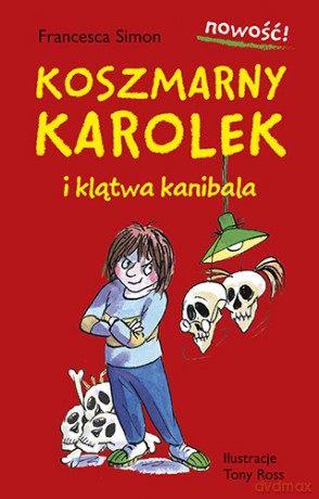 Koszmarny Karolek i klątwa kanibala - Francesca Simon [KSIĄŻKA]