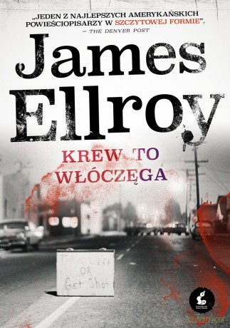 Krew to włóczęga - James Ellroy [KSIĄŻKA]