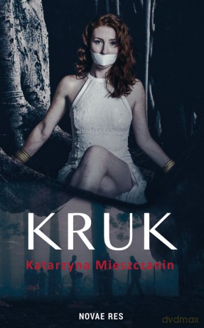 Kruk - Katarzyna Mieszczanin [KSIĄŻKA]
