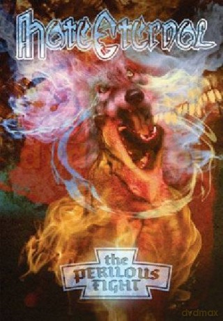 Hate Eternal: The Perilous Fight [DVD]