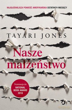 Nasze małżeństwo - Tayari Jones [KSIĄŻKA]
