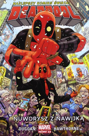 Nuworysz z nawijką. Deadpool (Tom 1) - Gerry Duggan, Mike Hawthon [KOMIKS]