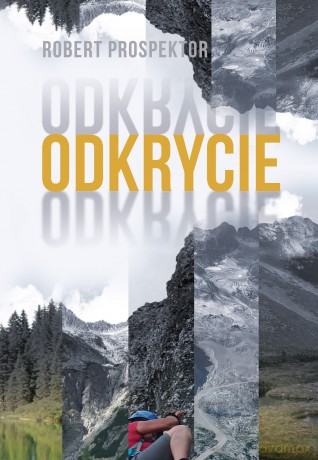 Odkrycie - Robert Prospektor [KSIĄŻKA]