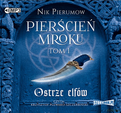 Ostrze elfów. Pierścień mroku (Tom 1) - Nik Pierumow [AUDIOBOOK]